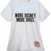 Adult * | Disney Shirt For Women More Disney, More Dogs